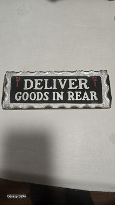 Vintage Reverse Painted Glass Sign ''Deliver Goods in Rear'' Gay Interest