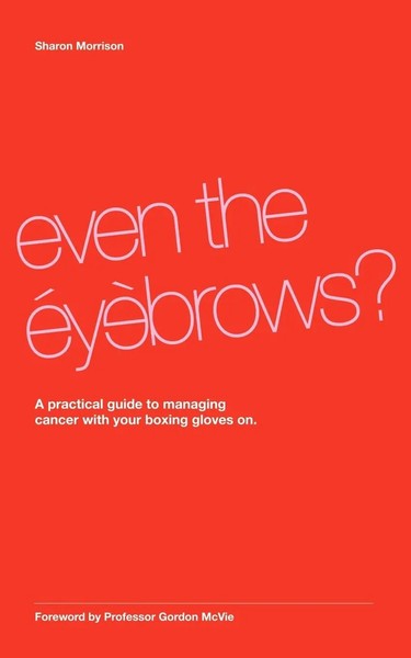 Even The Eyebrows? | Sharon Morrison | Taschenbuch | Kartoniert / Broschiert-image