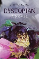 Dystopian A Novel Gianina Sipitca Taschenbuch Kartoniert / Broschiert Englisch