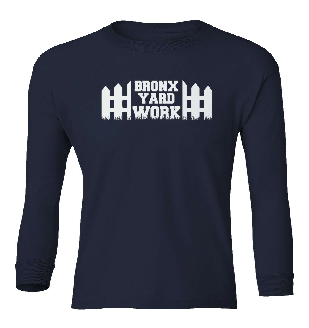 Bronx-Yard-Work T-Shirt Bronx-Yard-Work T-Shirt