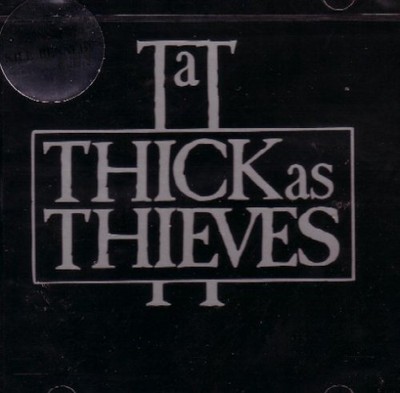 Thick As Thieves Thick As Thieves (CD)