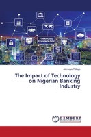 Akinseye Titilayo | The Impact Of Technology On Nigerian Banking Industry | Buch