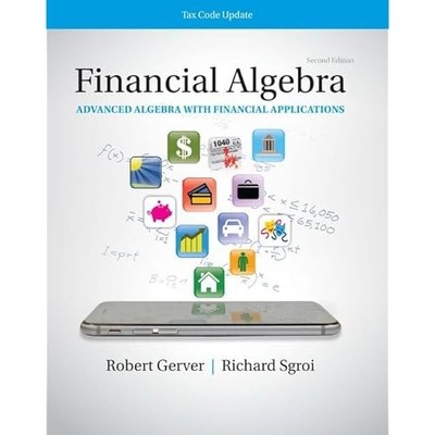 K12 Student Workbook for Financial Algebra: Advanced Al - NEU Robert Gerver 202