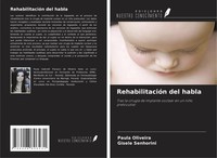 RehabilitacióN Del Habla Paula Oliveira (U. A.) Taschenbuch Spanisch 2025
