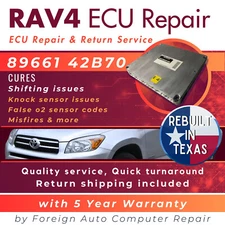 89661-42B70 RAV4 ECU Repair - Cure shifting issues - Quick Service, 5yr Warranty