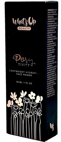 What’s Up Beauty POSY-TIVITY Lightweight Hydrating Face Primer BRAND NEW SEALED - Picture 2 of 8