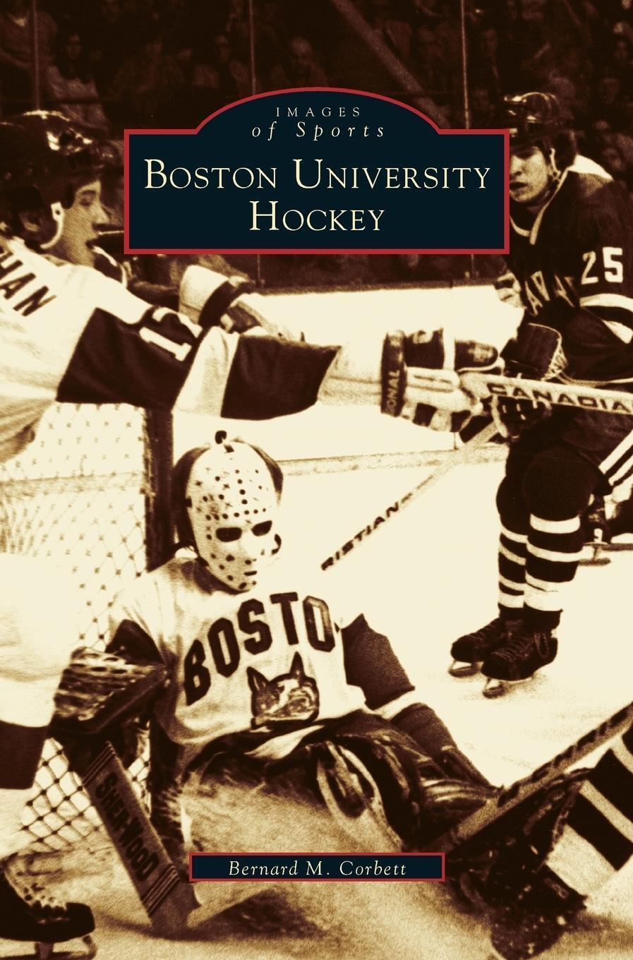 Thumbnail - Bernie Corbett (u. A.) | Boston University Hockey | Buch | Englisch