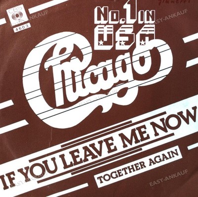 Chicago - If You Leave Me Now / Together Again 7in 1976 (VG+/VG+) ''