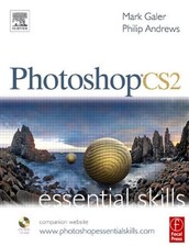 Photoshop CS2 Essential Skills Paperback Philip, Galer, Mark Andr