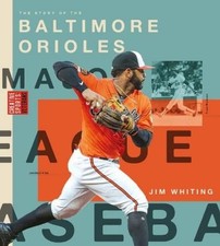 Jim Whiting Baltimore Orioles (Taschenbuch) (US IMPORT)