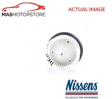 INTERIOR BLOWER FAN MOTOR LHD ONLY NISSENS 87803 P NEW OE REPLACEMENT