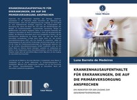 Luna Barreto De Medeiros | Krankenhausaufenthalte FÜR Erkrankungen, DIE Auf...