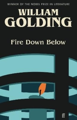 William Golding Fire Down Below (Paperback) (UK IMPORT)