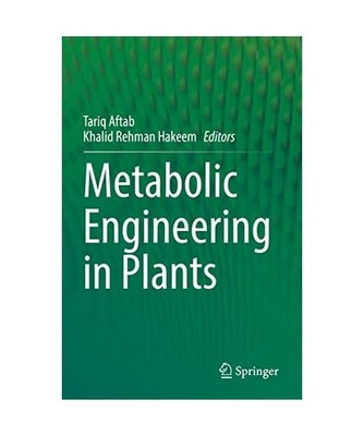 Metabolic Engineering in Plants