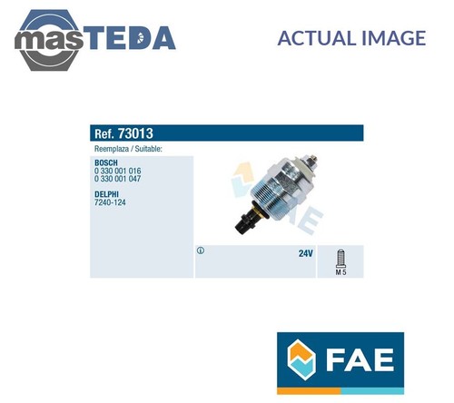 73013 FUEL CUT-OFF INJECTION SYSTEM FAE FOR MAN L 2000,M 90,M 2000 L,M 2000 M