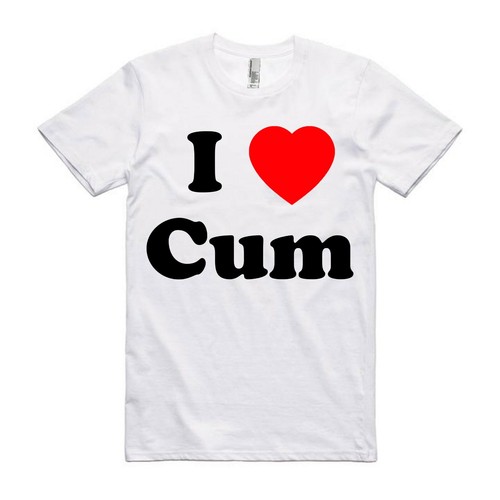 I Love Cum Funny T Shirt Offensive Porn Rude Gift Ebay