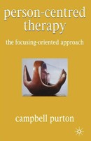 Person-Centred Therapy The Focusing-Oriented Approach Campbell Purton Buch 2005