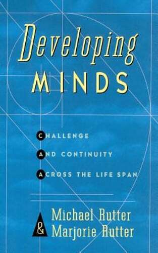 Developing Minds: Challenge And Continuity Across The Lifespan by Rutter: New - Picture 1 of 1