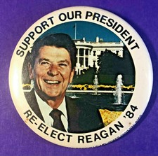 1984 'Support Our President -- Re-Elect Reagan in '84' Campaign Pinback 3"