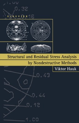 Hauk - Structural and Residual Stress Analysis by Nondestructive Metho - X555z