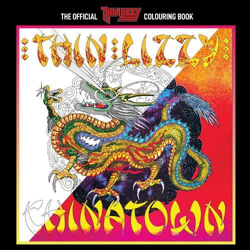Rock N' Roll Colouring The Official Thin Lizzy Colouring Book (Tascabile)