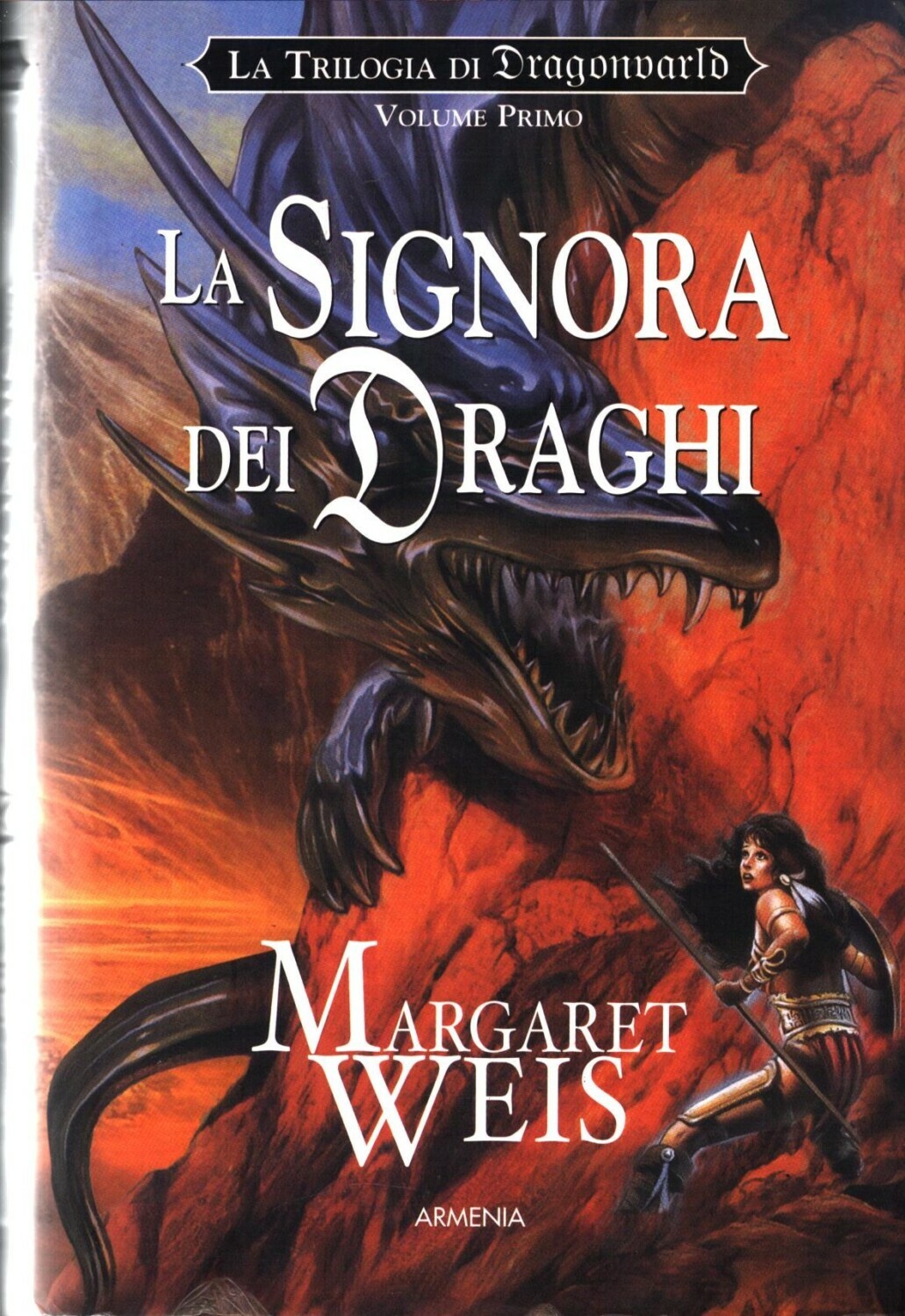 La signora dei draghi. La trilogia di Dragonworld (Vol. 1) di Weis, Margaret ...