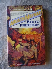 Ardath Mayhar - Khi To Freedom - 1983 - paperback