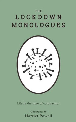 Harriet Powell | THE LOCKDOWN MONOLOGUES | Taschenbuch | Englisch (2020)