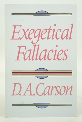 Exegetical Fallacies