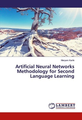 Artificial Neural Networks Methodology for Second Language Learning Meryem Karl¿