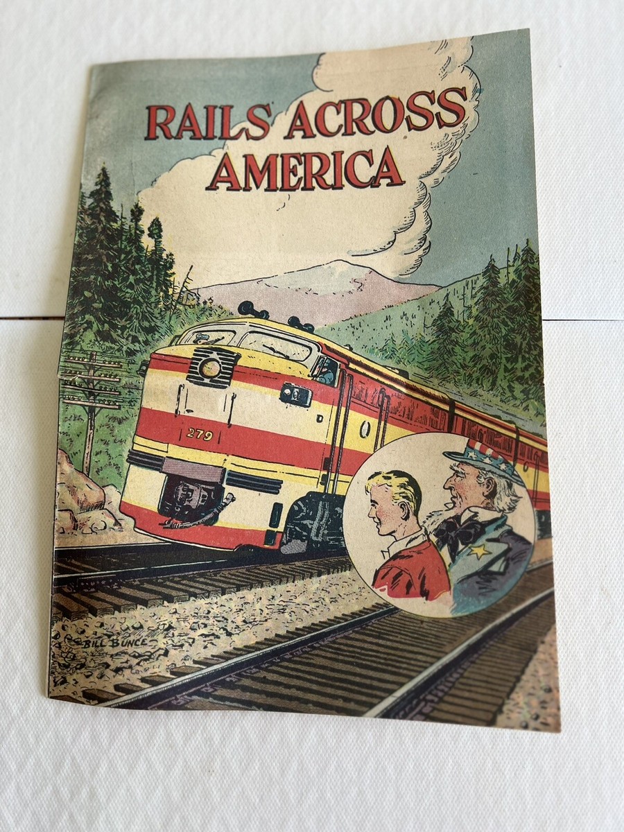 Vintage. “ Rails Across America” Comic Book, History Of