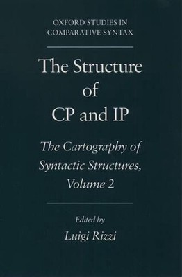 The Structure of CP and IP: Volume 2: The Cartography of Syntactic Structures, V