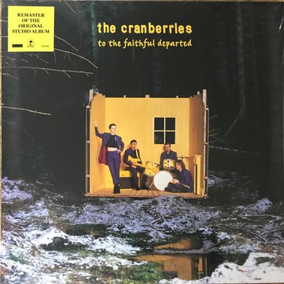 Cranberries - To The Faithful Departed [New LP Vinyl]
