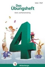 Das Übungsheft 4. Mathe. Neubearbeitung: Den...
