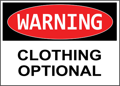 WARNING CLOTHING OPTIONAL | Adhesive Vinyl Sign Decal | eBay