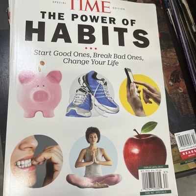 THE POWER OF HABITS, Start Good Ones ,Break Bad Ones ,Change Your Life  96 Pages