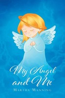 Martha Manning | My Angel And Me | Taschenbuch | Englisch (2017)