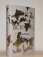 The Burning Earth by Sunil Amrith First Edition Later Printing Hardback