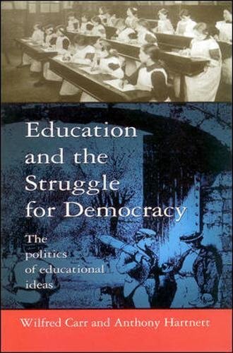 Education and the Struggle for Democracy: The Politics of Educat