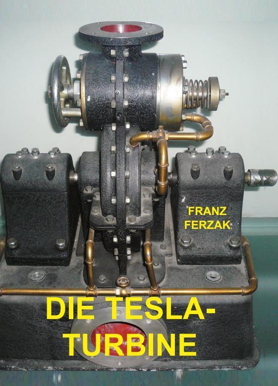 Die Tesla-turbine, Franz Ferzak