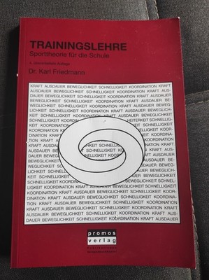Buch Trainingslehre Sporttheorie für Die Schule  Dr. Karl Friedmann 4. Auflage