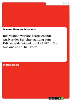 Marcus Theodor Schauerte | Information Warfare. Vergleichende Analyse der...