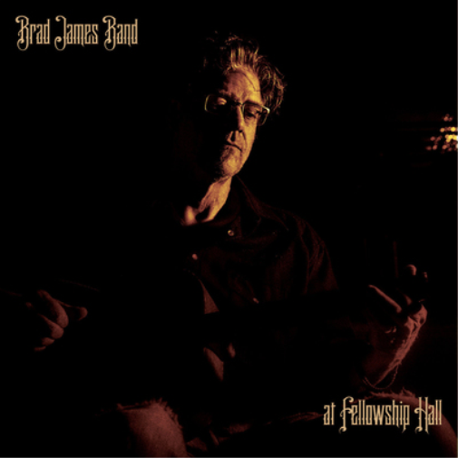 Brad James Band Brad James Band at Fellowship Hall (Vinyl LP) 12" Album