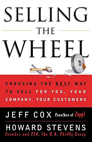 Selling The Wheel: Choosing The Best Way To Sell For You, Your C