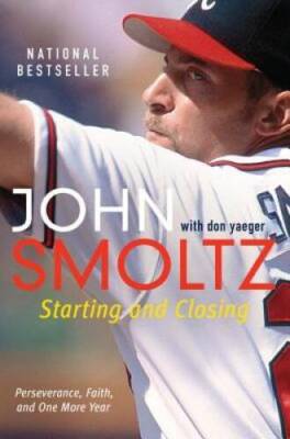 Starting and Closing: Perseverance, Faith, and One More Year - Paperback - GOOD