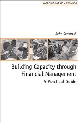 Building Capacity Through Financial Management: A Practical Guid