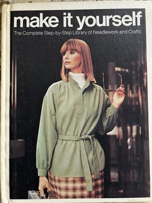 Make It Yourself Step-by-Step Library of Needlework and Crafts - Book 14