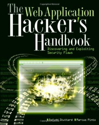 Web Application Hacker's Handbook by Dafydd Stuttard