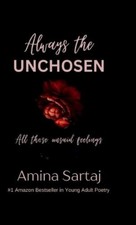 Amina Sartaj Always The Unchosen (Hardback) (US IMPORT)
