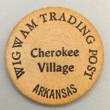Wigwam Trading Post Cherokee Village AR Wooden Nickel Indian Head Vintage